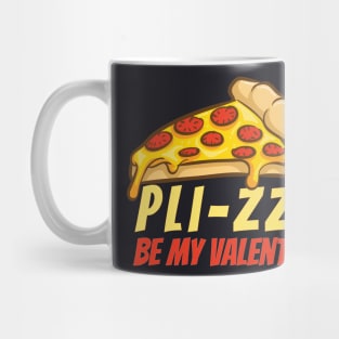 Pl-zza Be My Valentine Mug